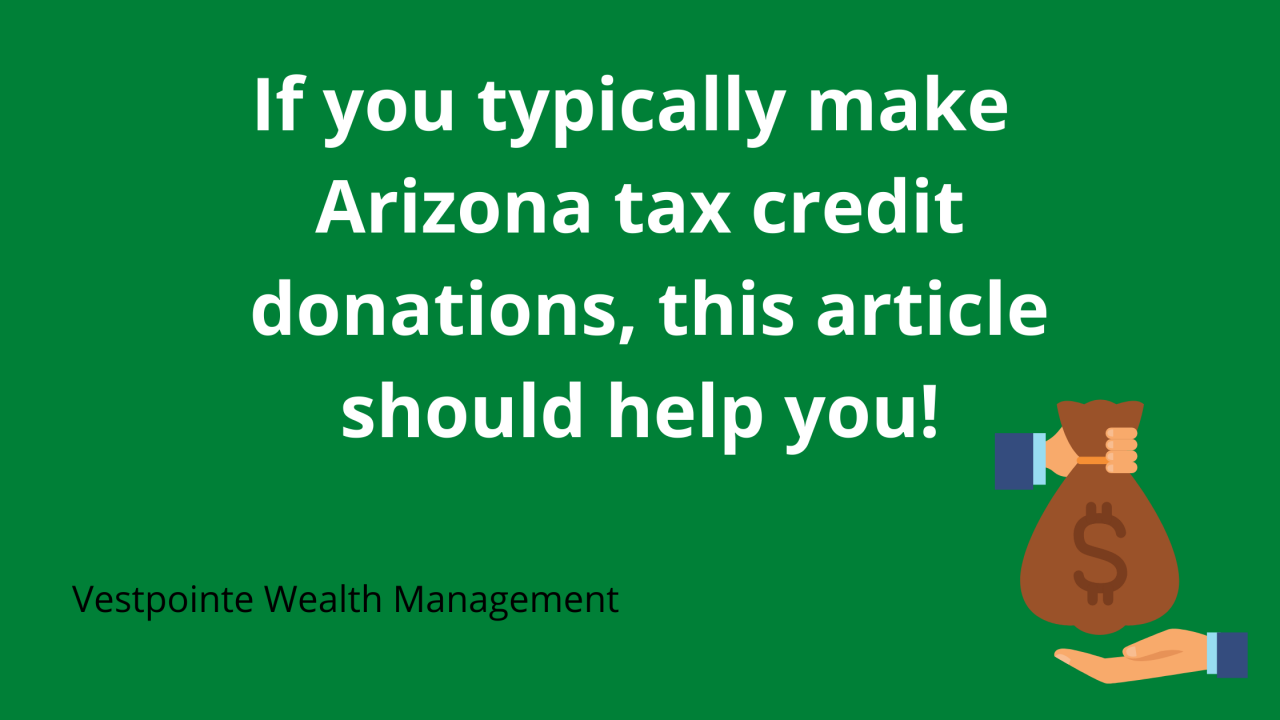 If you typically make Arizona tax credit donations, this article should help you!